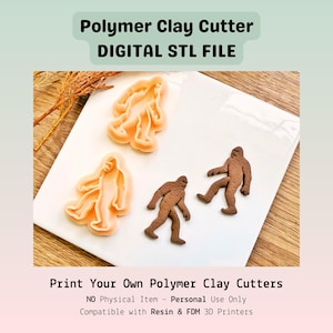 May include: The image shows polymer clay cutters and finished clay figures in the shape of Bigfoot. The cutters are a light orange color, and the finished figures are brown. Text at the top reads "Polymer Clay Cutter DIGITAL STL FILE".