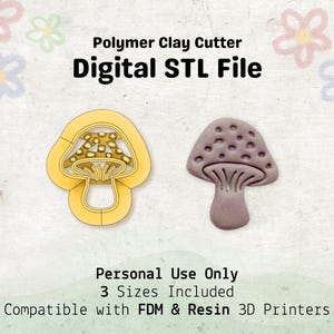May include: Digital STL file for a mushroom-shaped polymer clay cutter. The file includes three sizes and is compatible with FDM and Resin 3D printers.  The image shows a yellow outline of the cutter and a solid purple mushroom.