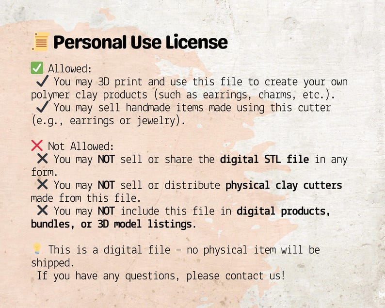 Puede incluir: Un archivo digital con una "Licencia de Uso Personal" sobre un fondo texturizado. La licencia detalla lo que est&aacute; permitido, como la impresi&oacute;n 3D y la venta de art&iacute;culos hechos a mano, y lo que no, como la venta del archivo digital o cortadores f&iacute;sicos.