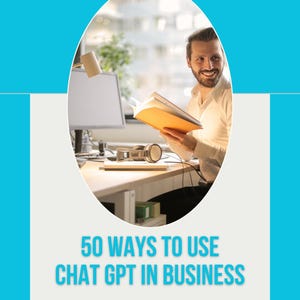 50 Ways to Use Chat GPT