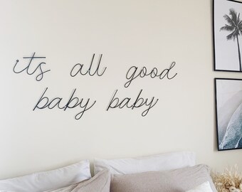XL "it's all good baby baby" | wire words wall decor sign | rap lyrics wall art | notorious BIG biggie smalls | bedroom living room nursery