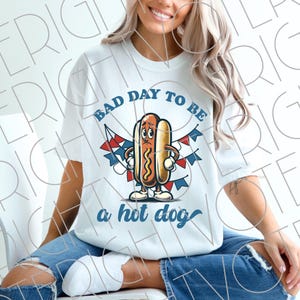Meme de perrito caliente (Png), diseño de camiseta de sublimación "Mal día para ser perrito caliente", descarga digital para estadounidenses patrióticos, 4 de julio, fiesta en el portón trasero (Png)