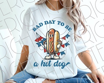 Hot Dog Meme Png, Bad Day To Be A Hot dog Sublimation Shirt Design Digital Download For Patriotic  Americans, 4th of July,Tailgate Party Png