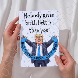 Cartão de chá de bebê Trump para impressão, cartão de felicitações político digital engraçado para download para apoiadores de Trump, cartão de parabéns pelo nascimento da criança