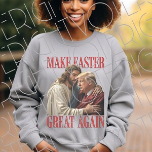 Trump Easter PNG, Make Easter Great Again Christian Jesus Trump Diseño de sublimación para mujeres, Camisa de hombre Trump de moda PNG