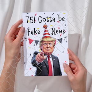 Cartão de aniversário de 75 anos de Trump para impressão, cartão de felicitações político digital engraçado para download para apoiador de Trump, meme PDF para tornar aniversários ótimos novamente
