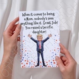 Cartão de Dia das Mães de Trump para impressão da filha, cartão de felicitações político digital engraçado para download para apoiador de Trump, cartão fofo em PDF para a mãe