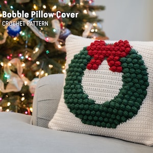 CROCHET PATTERN: Wreath Bobble Pillow Cover / Crochet Christmas Pillow Pattern / Crochet Pillow / Crochet Christmas / Crochet Bobble Pillow