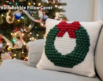 CROCHET PATTERN: Wreath Bobble Pillow Cover / Crochet Christmas Pillow Pattern / Crochet Pillow / Crochet Christmas / Crochet Bobble Pillow