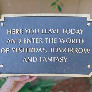 Letrero de entrada "Aquí te lo dejo hoy" - Disneyland - Anaheim, CA