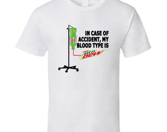 Camiseta Em caso de acidente, meu tipo sanguíneo é Diet Mountain Dew