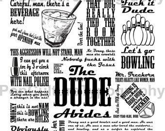 The Big Lebowski "The Dude Abides" & Other Movie Quotes Digital Print