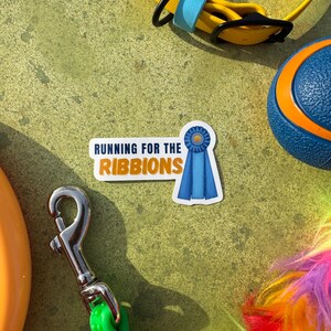 Running For The Ribbons | Waterproof Sticker | Glossy