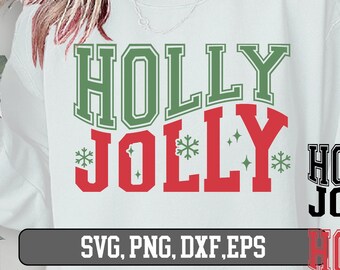 Holly Jolly christmas svg png dxf eps, Holly Jolly SVG PNG, digital design files, instant download for commercial business