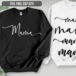 Mama svg, MAMA script SVG, Mom SVG, Mama Cursive svg, Mama png, Mama Svg File for Cricut, mom svg file, Mom life svg, silhouette svg