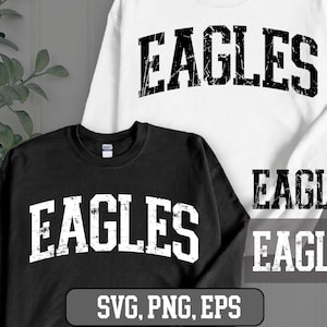 Eagles SVG PNG, Eagles Distressed Png, Eagles Mascot svg, Eagles Cheer svg, Eagles Vibes svg, Eagles Sport svg, Eagles Grunge Varsity Team