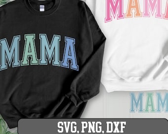 MAMA Varsity Arched SVG, Multy color layered, Mama png, Mama svg, Mama svg png dxf, mama svg file, Mama svg varsity,  Silhouette svg