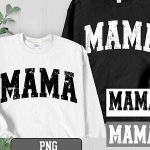 MAMA grunge Png, Mama Png, Distressed Mama png, mama png file, Mama retro, Mama shirt png, Mama Varsity png, Mama Arched png, mama bundle.