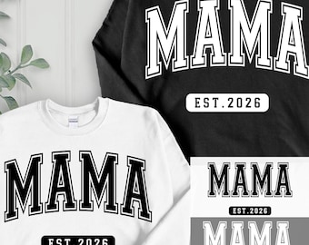 e.a♡mama Mama Est 2026 SVG PNG, Mama 2026 Svg, Mom Gift Png, New Mom Gift