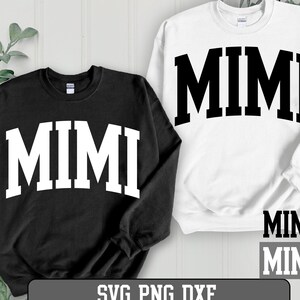 Mimi png, Mimi SVG, Mimi SVG PNG DXF, file Mimi SVG, Mimi SVG Varsity, Mimi Varsity Arched SVG, Nonna SVG, Nonna PNG