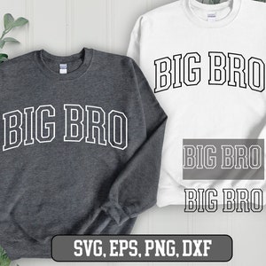 Big Bro svg png eps dxf, Big Bro Shirt Svg, Camisa de anuncio de Big Brother, Big Bro Varsity Arched, Archivo de corte Big Bro, Big Bro contorno svg,