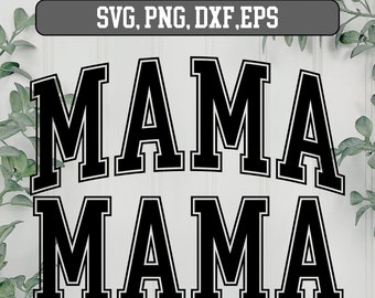 Mama svg, Mama png, MAMA College Arched SVG, Mama svg png dxf, mama svg file, Mama svg varsity,  mama svg varsity, Silhouette svg