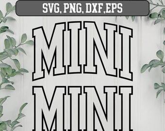 MINI Varsity Arched Outline  SVG, MINI png, mini svg, mini svg png dxf, mini svg file, mini svg varsity,  mama svg, Silhouette svg