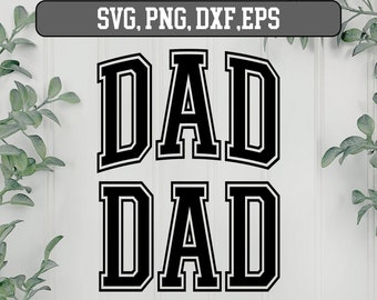 DAD Varsity SVG, vader svg, Vaderdag SVG, Happy Fathers Day, beste papa Svg, gesneden bestand Cricut Svg, silhouet, cameo, vader gebogen svg