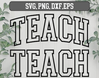 Teach Outline Varsity Svg, Teach Svg Bundle, Teach Svg, Teach Varsity Svg, Teacher Appreciation Svg, leraar svg-bestanden, leraar svg ontwerp