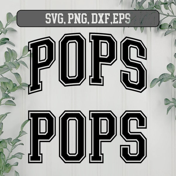 POPs Varsity SVG, Father svg, POPs png, Father's Day SVG, Happy Fathers Day, Best Daddy Svg, Cut File Cricut Svg, pops svg, pops svg bundle