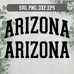 Arizona SVG, Arizona png  - Arizona Varsity SVG, Arizona Shirt Svg, Digital Downloads, Svg Files for Cricut, Silhouette svg, Cricut svg