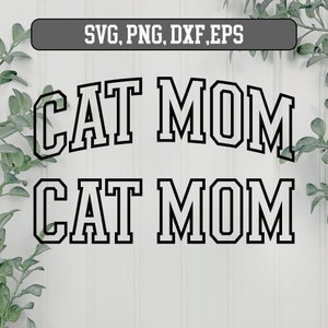Katze Mama SVG, Katze Varsity Umriss, Katze Mama PNG, Katze Mama SVG, Fell Mama SVG, Fell Mama SVG, Katze Mama Png, Dxf, geschnitten Datei Cricut