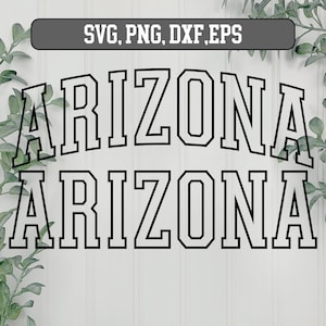 Arizona SVG, Arizona png  - Arizona Outline SVG, Arizona Shirt Svg, Digital Downloads, Svg Files for Cricut, Silhouette svg, Cricut svg