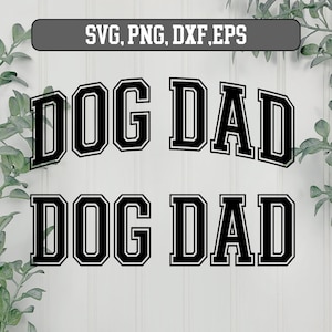 Hund Papa Varsity SVG, Hund Papa svg, Hund Papa PNG, Hund SVG, Hundeliebhaber svg, Dxf, geschnitten Datei Cricut