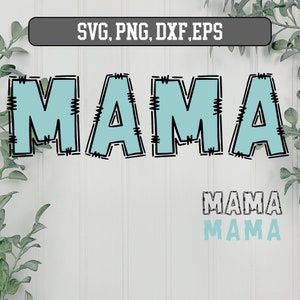MAMA Gelaagde SVG, Mama Doodle letters, Gelaagde svg-bestanden, Gelaagde gesneden bestanden, Doodle letters, Mom svg, Mom svg shirt, Mom svg-bestanden