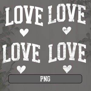 May include: Four white distressed graphic designs of the word "LOVE" with a small white heart below each word. The background is a gray textured surface.