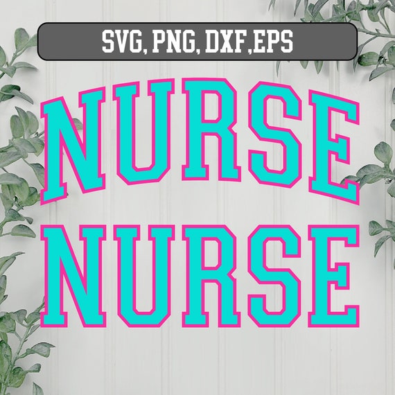Nurse varsity letters with border, Nurse  Bundle, Svg nurse, nurse png designs, Nurse SVG Bundle, Nurse shirt svg,  nurse svg design