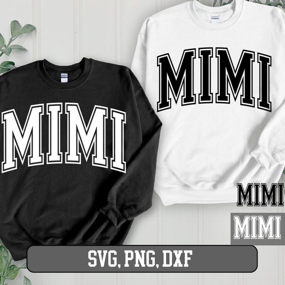 Mimi Varsity Arched SVG, Mimi png, Mimi svg, Mimi svg png dxf, Mimi svg file, Mimi svg varsity,  Grandma svg, Grandma png