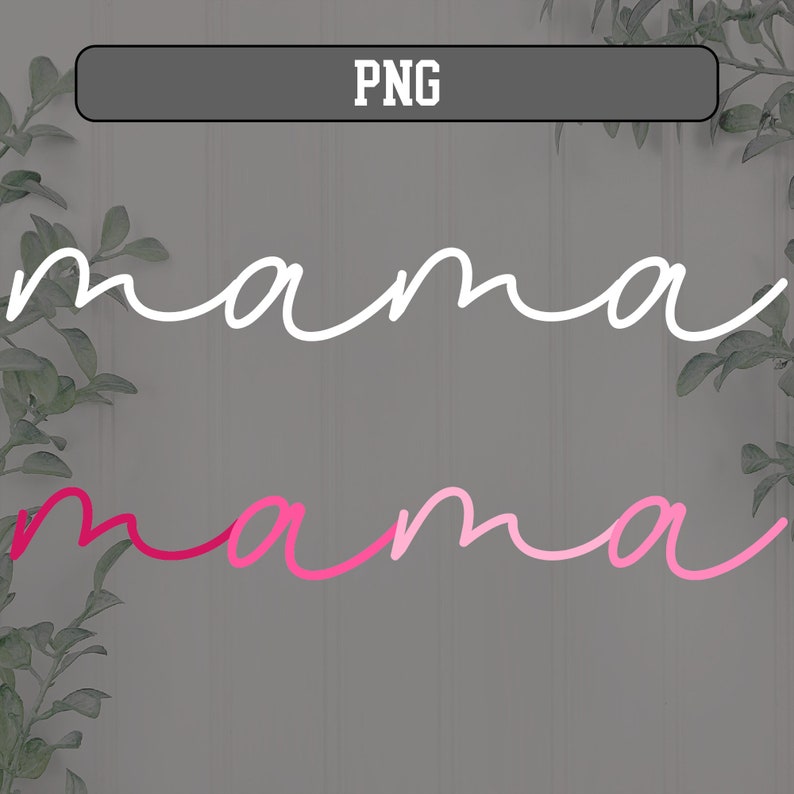 Mama Script Svg MAMA Script SVG, Mama Svg, Mom SVG, Mama Cursive Svg, Mama Png, Mama ...