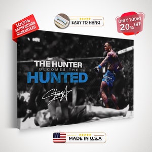 Israel Adesanya The Hunter Becomes The Hunted Canvas Wall Art, Motivational Art Print, Wall Decor, Legend Poster, Sports Gift for Him