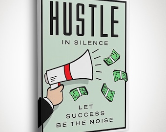 Hustle In Silence Let Success Be The Noise Wall Art | Motivational Office Decor | Success Mindset Wall Art | Inspirational Canvas Wall Art
