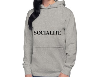 SOCIALITE Unisex Hoodie by DOLA