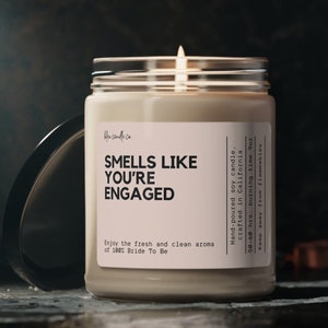 Smells Like You&#39;re Engaged Candle, Best Friend Engagement, Engagement Gift, Gift For Engaged Couple, Engagement Candle, Gift For her, sister