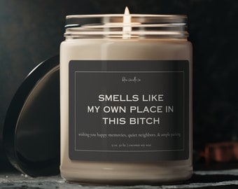 Smells Like My Own Place In This Bitch Soy Wax Candle, New Place, Housewarming Gift, Homeowner Candle, New Apartment, Moving Gift,Soy Candle