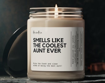 Aunt Gift, Gift for Aunt, Smells Like Coolest Aunt Soy Wax Candle, Funny Gift For Aunt, Aunt Candle, Soon To Be Aunt, Eco Friendly Candle