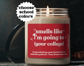 Smells Like I'm going to college, High School Graduation Gift, Custom college gift, graduation gift, college candle, gift for her him