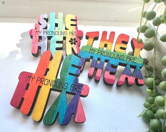 Custom Pronoun Pins | Gender Pronouns | She/Her | They/Them | He/Him | Laser Cut Wood Lapel Pins | Pride Pins