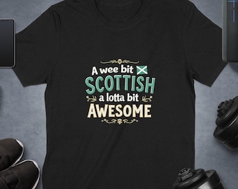 Funny Scottish Pride T-Shirt, Scotland Humor Tee