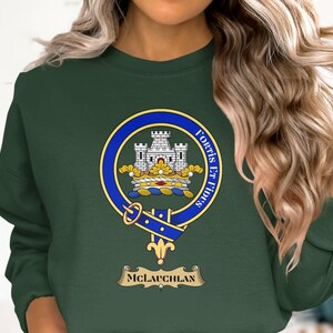 Dark green sweatshirt with the McLauchlan clan crest featuring a castle and motto.