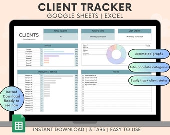 May include: A screenshot of a Google Sheet template for tracking clients. The template has three tabs: Clients, Status, and Products/Service. The sheet includes a pie chart, a bar graph, and a to-do list. The text "CLIENT TRACKER" is at the top of the sheet, and the text "GOOGLE SHEETS | EXCEL" is below it. The text "INSTANT DOWNLOAD | 3 TABS | EASY TO USE" is at the bottom of the sheet.